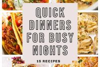 Beat the Clock: 15 Speedy Dinners for Busy School Nights
