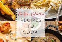 Skip the Reservations: 10 Recipes for a Perfect Valentine’s Day In