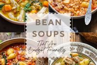 Hearty Bean Soups That Won’t Break the Bank
