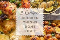 15 Amazing Chicken Thigh Dinner Recipes