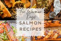 11 Vibrant Salmon Recipes Perfect for Sunny Days